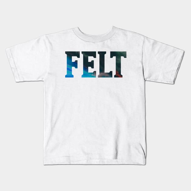 Felt - Psychedelic Style Kids T-Shirt by GoatKlan